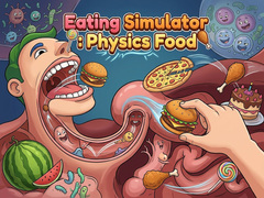 遊戲Eating Simulator: Physics Food 