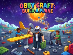 遊戲Obby Craft: Build a Plane
