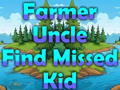 遊戲Farmer Uncle Find Missed Kid