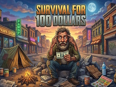 遊戲Survival for 100 dollars
