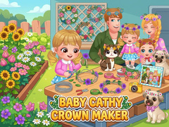 遊戲Baby Cathy Ep52: Crown Maker