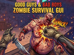 遊戲Good Guys & Bad Boys Zombie Survival GUI