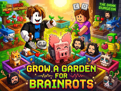 遊戲Grow a garden for Brainrots
