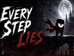 遊戲Every Step Lies