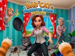 遊戲Bad Cat Prankster Moms Return