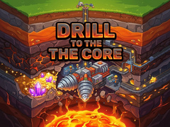 遊戲Drill to the Core
