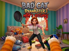 遊戲Bad Cat Prankster - Mom’s Return