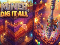 遊戲Miner, Dig It All