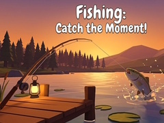 遊戲Fishing: Catch the Moment!