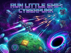 遊戲Run Little Ship: Cyberpunk