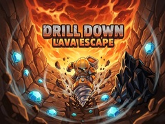 遊戲Drill Down: Lava Escape