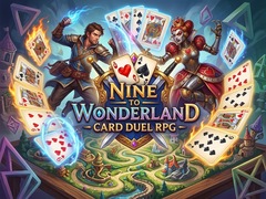 遊戲Nine to Wonderland - Card Duel RPG