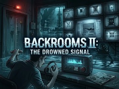 遊戲Backrooms II: The Drowned Signal