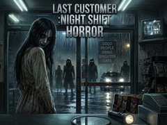 遊戲LAST CUSTOMER :Night Shift Horror