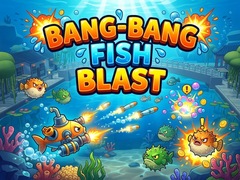 遊戲Bang-Bang Fish Blast