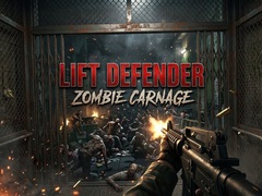 遊戲Lift Defender Zombie Carnage