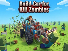 遊戲Build Car for Kill Zombies