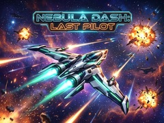 遊戲Nebula Dash: Last Pilot