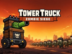 遊戲Tower Truck: Zombie Siege