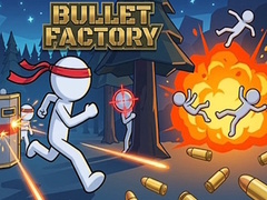 遊戲Bullet Factory