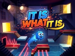 遊戲It Is What It Is